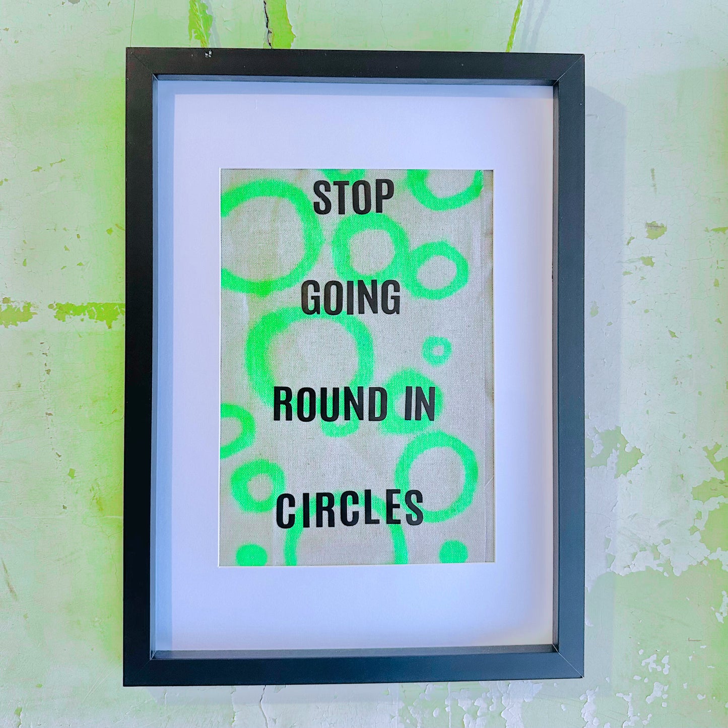 Stop Going Round in Circles: A3 Hand-Illustrated Linen Wall Hanging Print