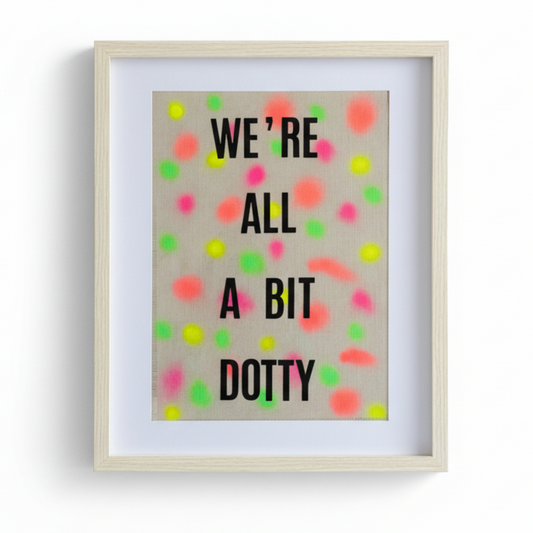We're All A Bit Dotty: A4 Hand-Illustrated Linen Wall Hanging Print